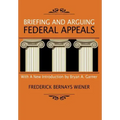 Briefing and Arguing Federal Appeals