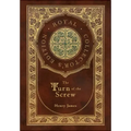 The Turn of the Screw (Royal Collector's Edition) (Case Laminate Hardcover with Jacket)