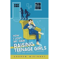 How I Lost My Hair Raising Teenage Girls and the lessons I learned