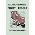 READING-LITERATURE Fourth Reader (Color Edition) (Yesterday's Classics)