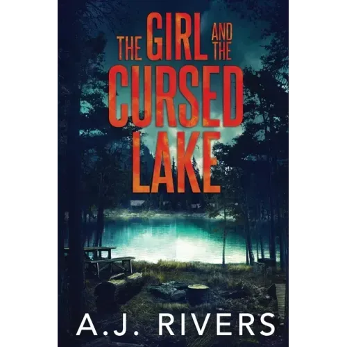 The Girl and the Cursed Lake