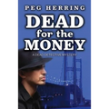 Dead for the Money: A Dead Detective Mystery