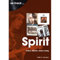 Spirit: Every Album Every Song