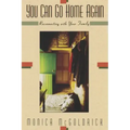 You Can Go Home Again: Reconnecting with Your Family