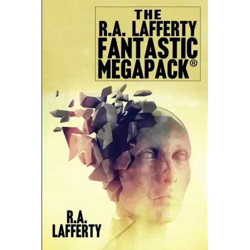 The R.A. Lafferty Fantastic MEGAPACK(R)