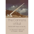 The Cannons of Bull: McGill/HARP Reach for the Sky