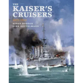 The Kaiser's Cruisers, 1871-1918