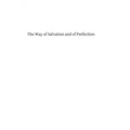 The Way of Salvation and of Perfection