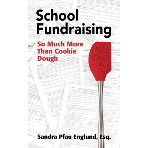 School Fundraising: So Much More than Cookie Dough