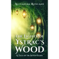 The Lights of Ystrac's Wood