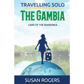 The Gambia: Land of the Mandinka