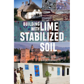 Building with Lime Stabilized Soil