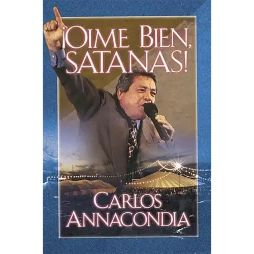 ¡Oíme Bien Satanás!