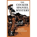 The Cocker Spaniel Mystery