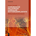 Chirurgische Fallstricke Kardialer Rhythmusimplantate: Beispiele Aus Der Täglichen PRAXIS Der Revisionschirurgie Und Rechtsmedizin