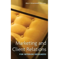 Marketing and Client Relations for Interior Designers