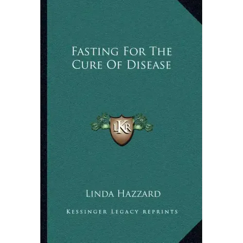 Fasting for the Cure of Disease