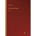 Supernatural Religion: Vol. II