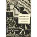 In Her Hands: The Education of Jewish Girls in Tsarist Russia