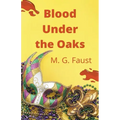Blood Under the Oaks