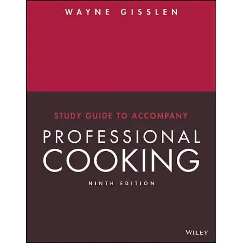 Professional Cooking, 9e Study Guide