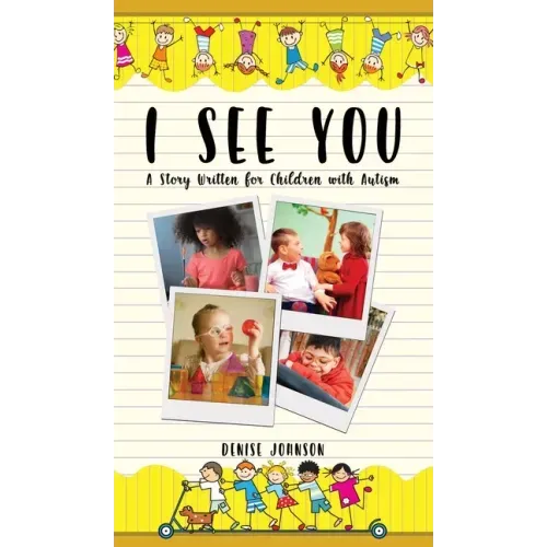 I See You: A Story Written for Children with Autism