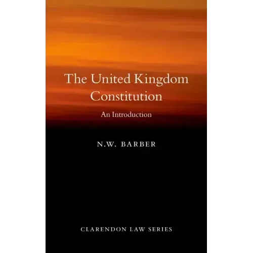 The United Kingdom Constitution: An Introduction