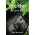 Unspoken: Large Print Edition