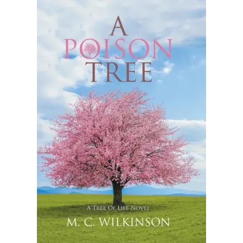 A Poison Tree: A Tree of Life Novel