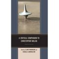 A Critical Companion to Christopher Nolan