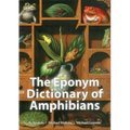 The Eponym Dictionary of Amphibians