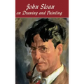 John Sloan on Drawing and Painting