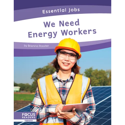 We Need Energy Workers