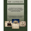 The Memphis and Charleston Railroad Co. V. U.S. U.S. Supreme Court Transcript of Record with Supporting Pleadings