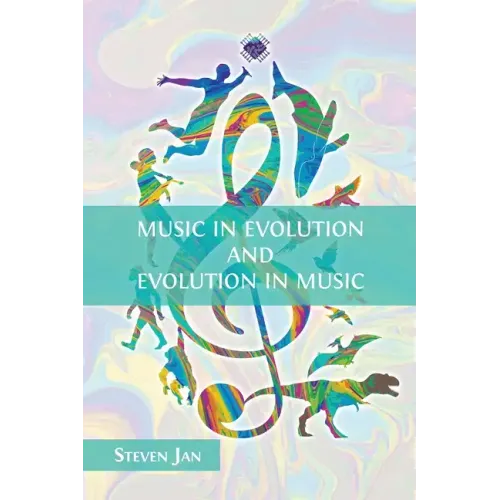 Music in Evolution and Evolution in Music