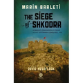 The Siege of Shkodra: Albania's Courageous Stand Against Ottoman Conquest, 1478