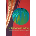 The Multicultural Challenge: A Visual-Cultural Guide to Coping in the Global Era