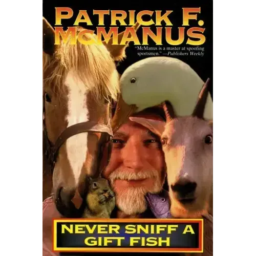 Never Sniff a Gift Fish
