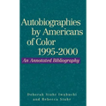 Autobiographies by Americans of Color, 1995-2000