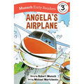 Angela's Airplane Early Reader: (Munsch Early Reader)