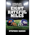 Eight Hateful Miles: A Sideline Pass to Tennessee's Fiercest Rivalry