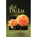 Ask Dr. Lu