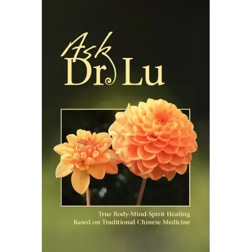 Ask Dr. Lu