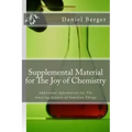 Supplemental Material for The Joy of Chemistry: Additional information for The Amazing Science of Familiar Things
