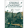 Steeple Chasing: Around Britain by Church