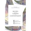 Recipes from the Garden of Contentment: Yuan Mei's Manual of Gastronomy