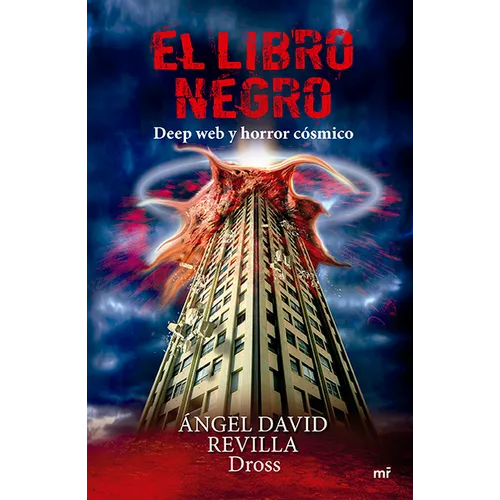 El Libro Negro: Deep Web Y Horror Cósmico / The Black Book: Deep Web and Cosmic Horror