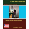 Growing Up With Technology