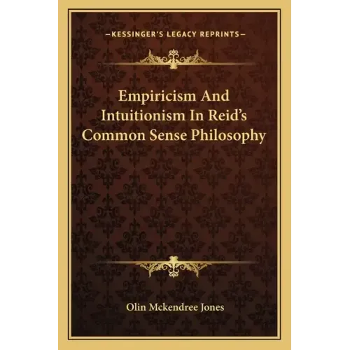 Empiricism and Intuitionism in Reid's Common Sense Philosophy