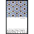 A Brief Introduction to Astronomy in the Middle East